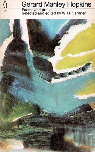 Gerard Manley Hopkins - Poems and Prose of Gerard Manley Hopkins