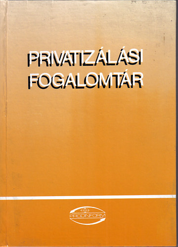 Privatiz�l�si fogalomt�r