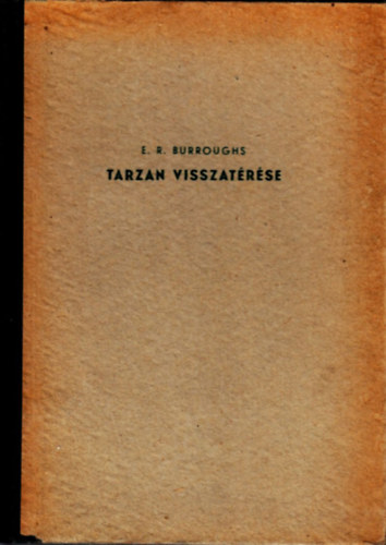 Edgar Rice Burroughs - Tarzan visszatrse