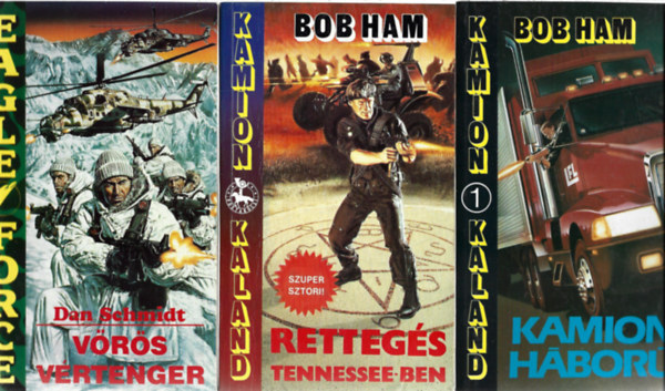 3 db k�nyv, Dan Schmidt: V�r�s v�rtenger, Bob Ham: Retteg�s Tennessee-ben, Bob Ham: Kamion h�bor�