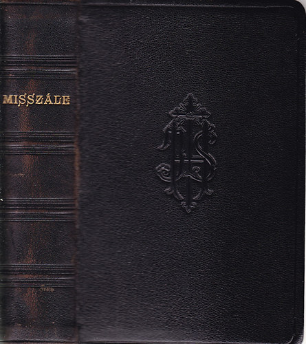 Szunyogh Xav. Ferenc - Magyar-latin misszále az év minden napjára - A Római Misekönyv szerint