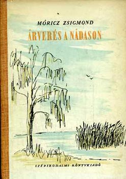M�ricz Zsigmond - �rver�s a n�dason