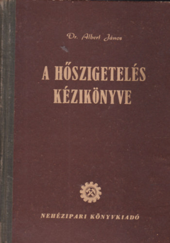 Albert J�nos - A h�szigetel�s k�zik�nyve