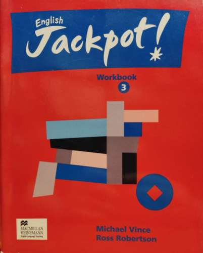 Michael Vince - Ross Robertson - English Jackpot! Workbook 3