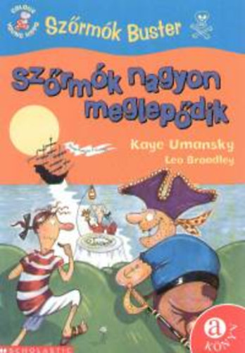 Kaye Umansky - Sz�rm�k nagyon meglep�dik - Sz�rm�k Buster