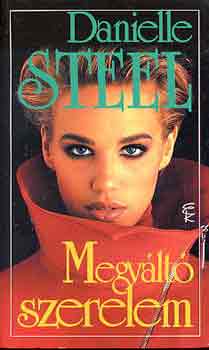 Danielle Steel - Megv�lt� szerelem