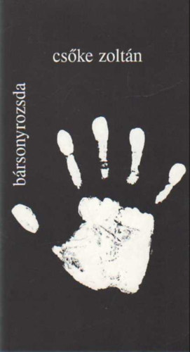 Cs�ke Zolt�n - B�rsonyrozsda