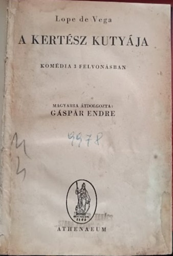 Lope De Vega - A kertsz kutyja  (Komdia 3 felvonsban)