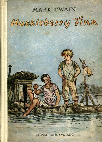 Mark Twain - Huckleberry Finn