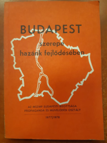 Budapest szerepe hazánk fejlődésében