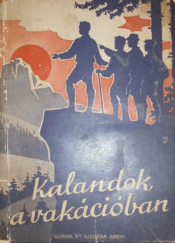 P. Pál - Kalandok a vakációban