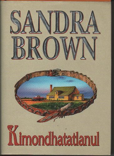 Sandra Brown - Kimondhatatlanul