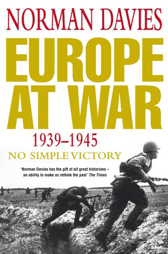 Norman Davies - Europe at War 1939-1945