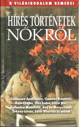 H�res t�rt�netek n�kr�l (a vil�girodalom remekei)