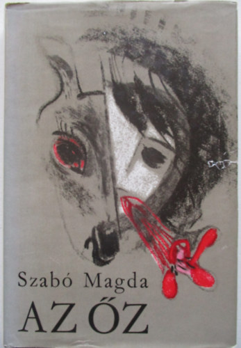 Szab� Magda - Az �z