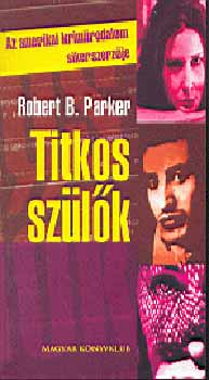 Robert B. Parker - Titkos szlk