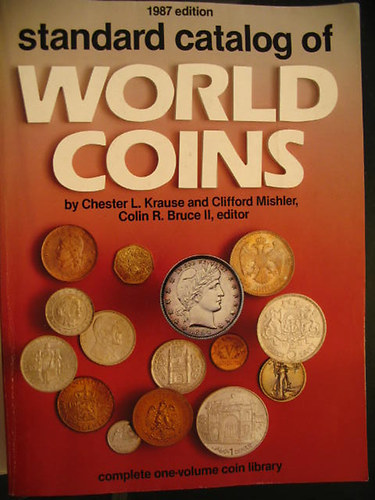 Krause, Chester L.- Mishler, Clifford - 1987 edition -  Standard Catalog of World Coins (1826-1986)