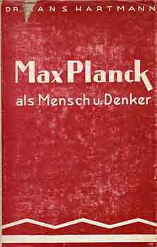 Hans Dr. Hartman - Max Planck als Mensch und Denker