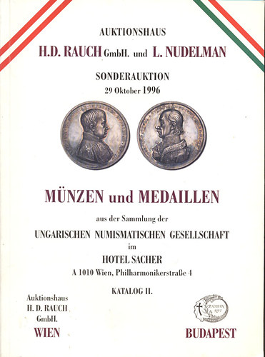 Auktionshaus H. D. Rauch GmbH und l. Nudelman: Münzen und Medaillen- Katalog II. (29. Oktober 1996)