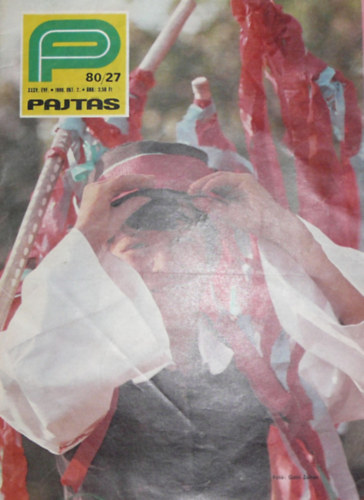 Somos Ágnes (szerk.) - Pajtás XXXV. évfolyam 27. szám