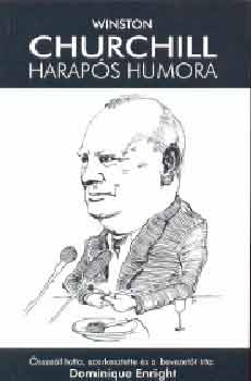 Dominique  Enrights (szerk.) - Churchill haraps humora