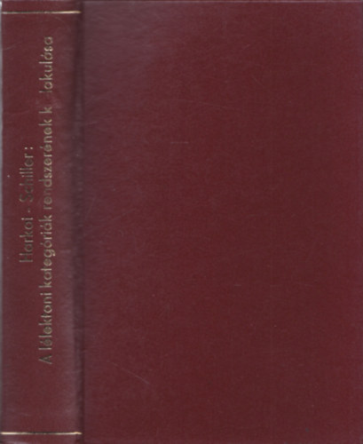 dr. Hermann Imre Harkai Schiller Pál - A lélektani kategóriák rendszerének kialakulása + A pszichoanalízis mint módszer + A lélektan feladata (három mű egybekötve - dedikált)