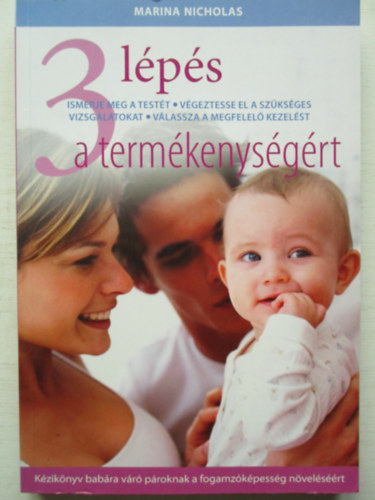 Marina Nicholas - 3 l�p�s a term�kenys�g�rt