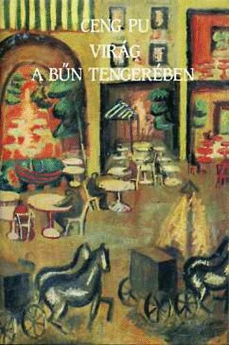Ceng Pu - Virg a bn tengerben