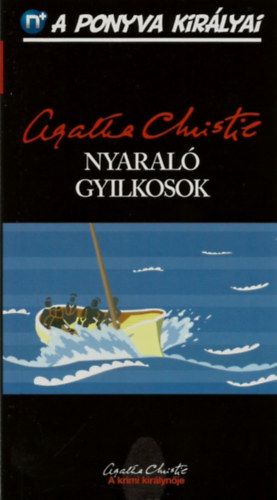 Agatha Christie - Nyaraló gyilkosok (A ponyva királyai 14.)