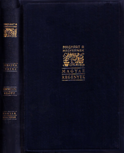 Herczeg Ferenc - Napkelte el�tt! (Gondolatok Nagymagyarorsz�gr�l)