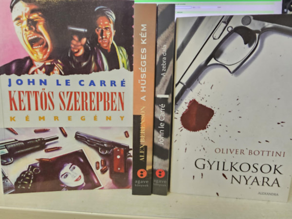 Alex Berenson, Oliver Bottini John le Carr� - 4db krimi, K�NYVMENT� AJ�NLAT: Kett�s szerepben+ A h�s�ges k�m+ A zebra dala+ Gyilkosok nyara