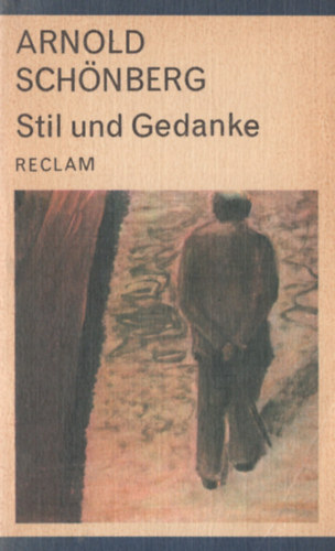 A., Schönberg - Stil und Gedanke