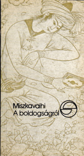 Miszkavaihi - A boldogsgrl (mrleg)
