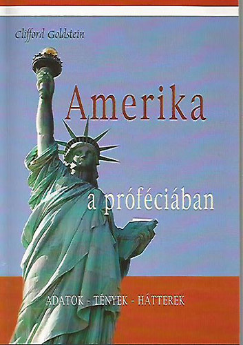 Clifford Goldstein - Amerika a prfciban