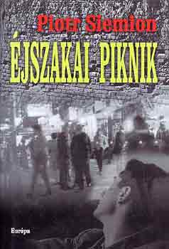 Piotr Siemion - Éjszakai piknik