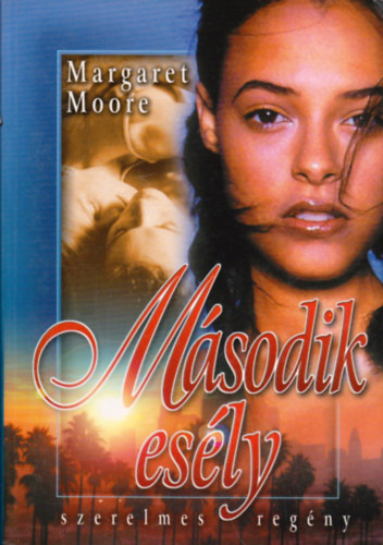 Margaret Moore - Msodik esly