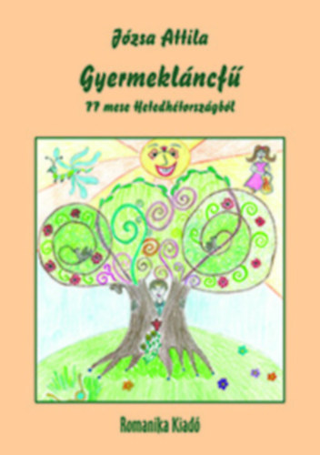 J�zsa Attila - Gyermekl�ncf�