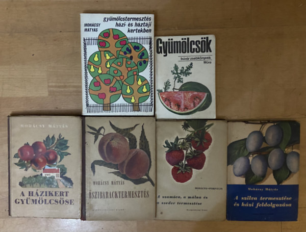 Mohácsi-Porpáczy, Búvár Zsebkönyvek Mohácsy Mátyás - 5 db könyv a gyümölcstermesztésről + 1db ajándék búvár zsebkönyv - A házikert gyümölcsöse, Őszibaracktermesztés, A szamóca, a málna és a szeder termesztése, A szilva termesztése és házi feldolgozása, Gyümölcstermesztés ház