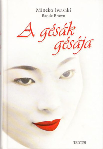 Mineko Iwasaki; Rande Brown - A gsk gsja