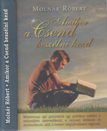 Molnár Róbert - Amikor a Csend beszélni kezd (dedikált)