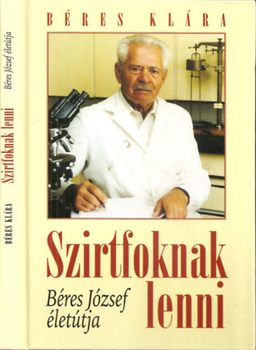 Bres Klra - Szirtfoknak lenni - Bres Jzsef lettja