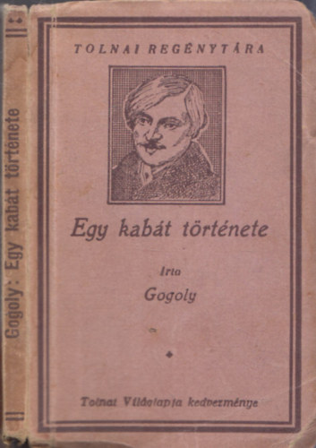 Gogoly - Egy kabt trtnete (Tolnai Regnytra)