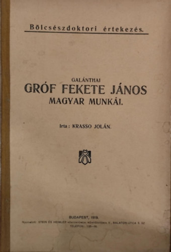 Krasso Joln - Galnthai grf Fekete Jnos munki.