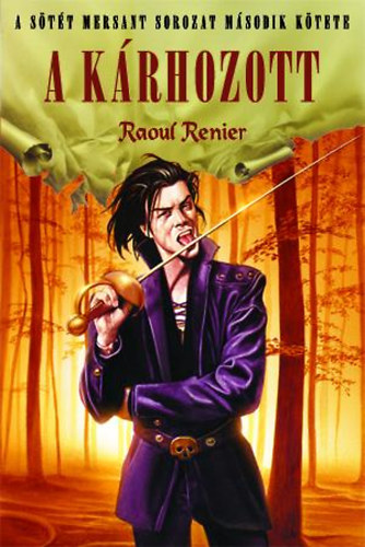 Raoul Renier - A kárhozott