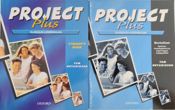 Tom Hutchinson - Project Plus - Felkszls a kzpiskolra - Student's Book + Workbook