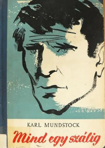 Karl Mundstock - Mind egy sz�lig