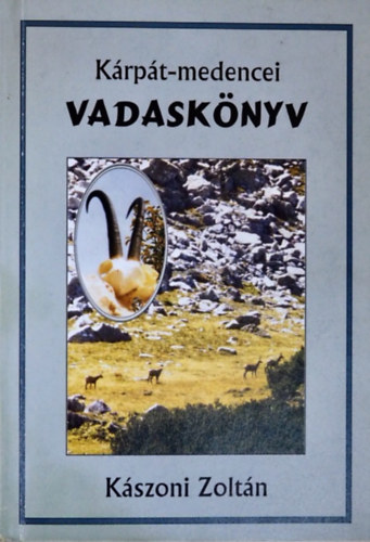 K�szoni Zolt�n - K�rp�t-medencei Vadask�nyv