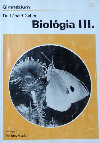 Dr. Lénárd Gábor - Biológia III.