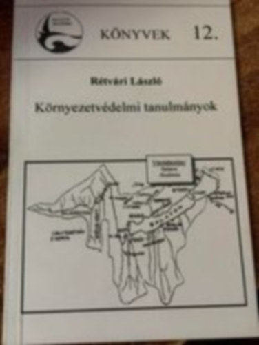 Rétvári László - Környezetvédelmi tanulmányok