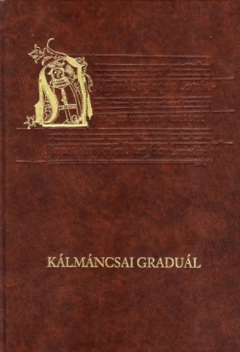 Kálmáncsai Graduál - CD-vel